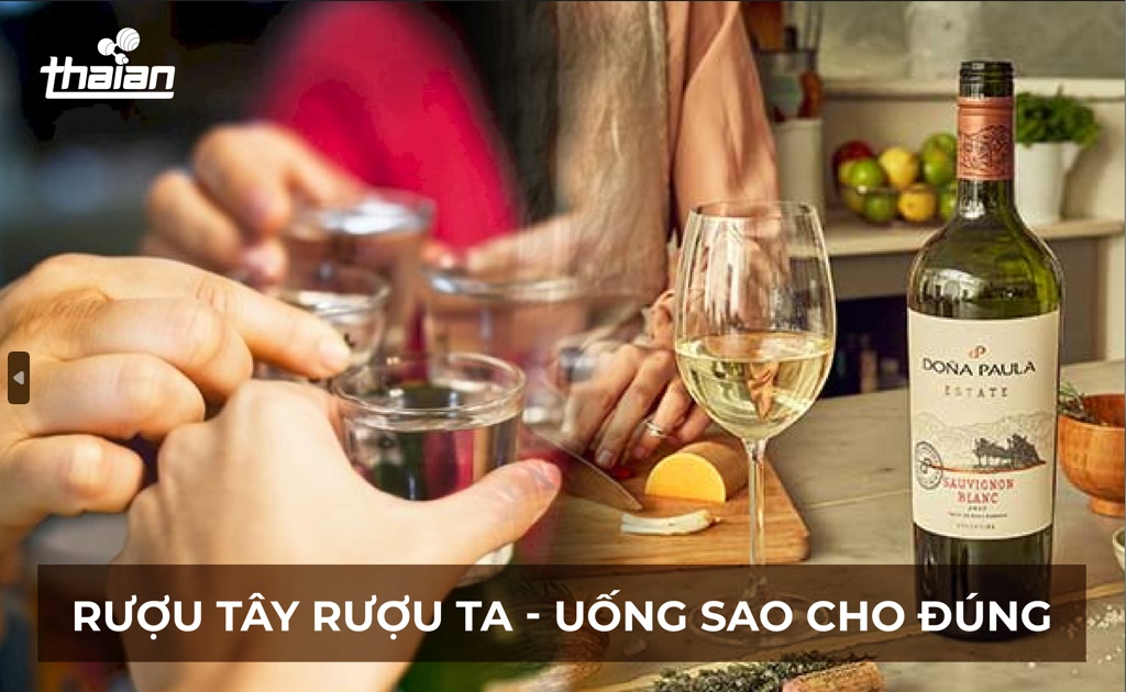 Văn hóa uống rượu Tây - Ta sao cho đúng?