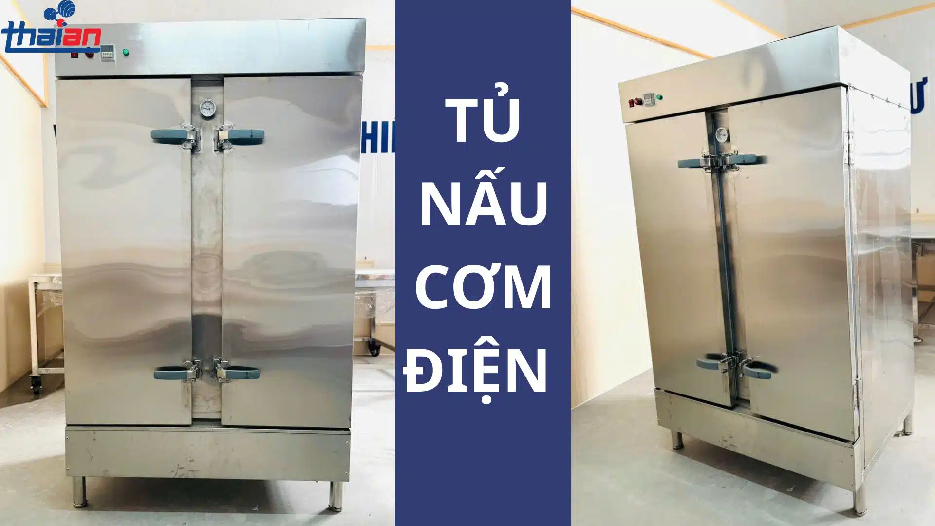 Mua tủ nấu cơm 5 tiêu chí quan trọng không thể bỏ qua