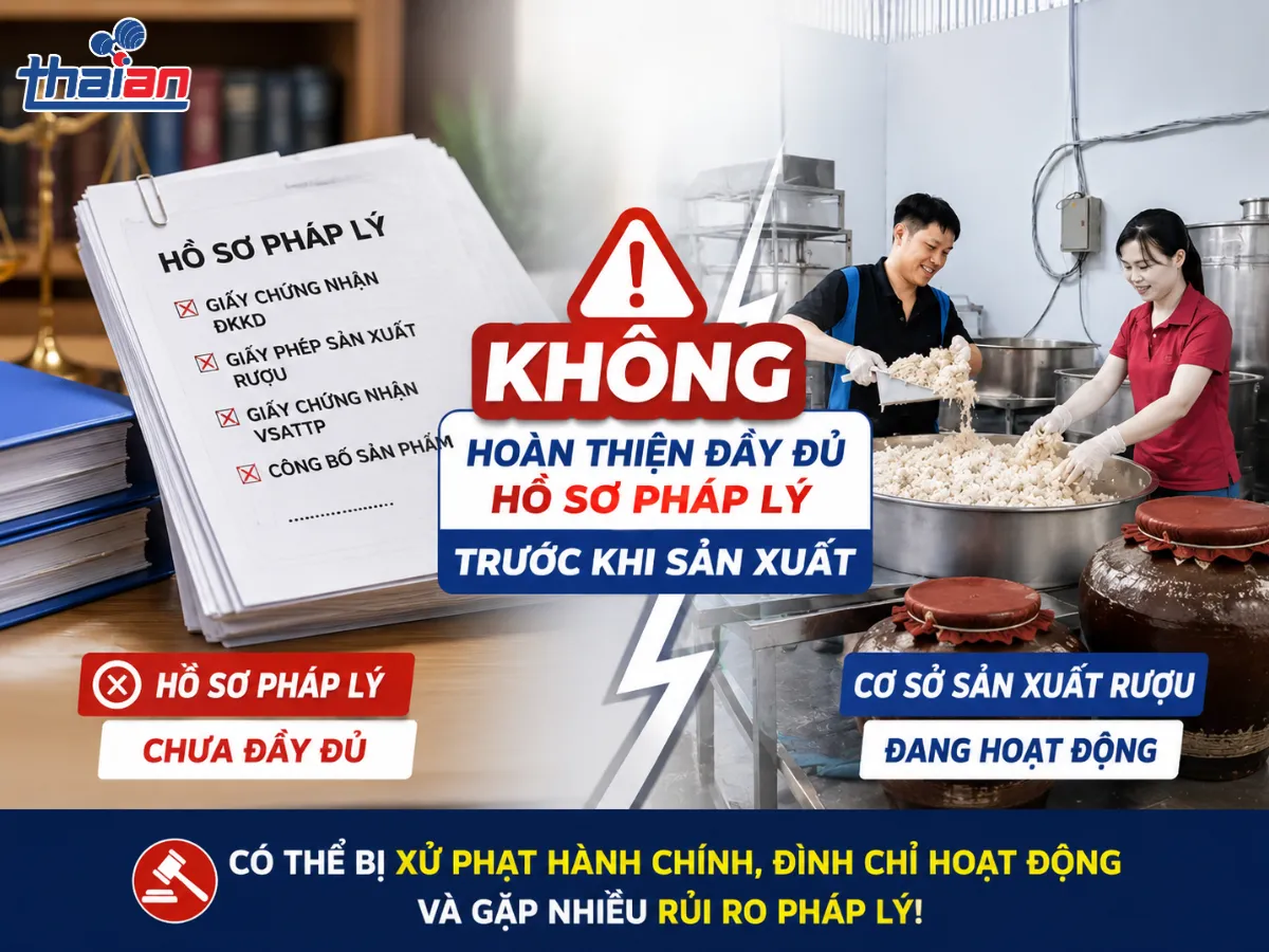 7 Sai Lầm Pháp Lý Khiến Cơ Sở Sản Xuất Rượu Dễ Bị Xử Phạt